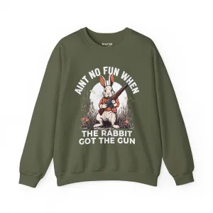 Aint No Fun When The Rabbit Got The Gun - Sweatshirt
