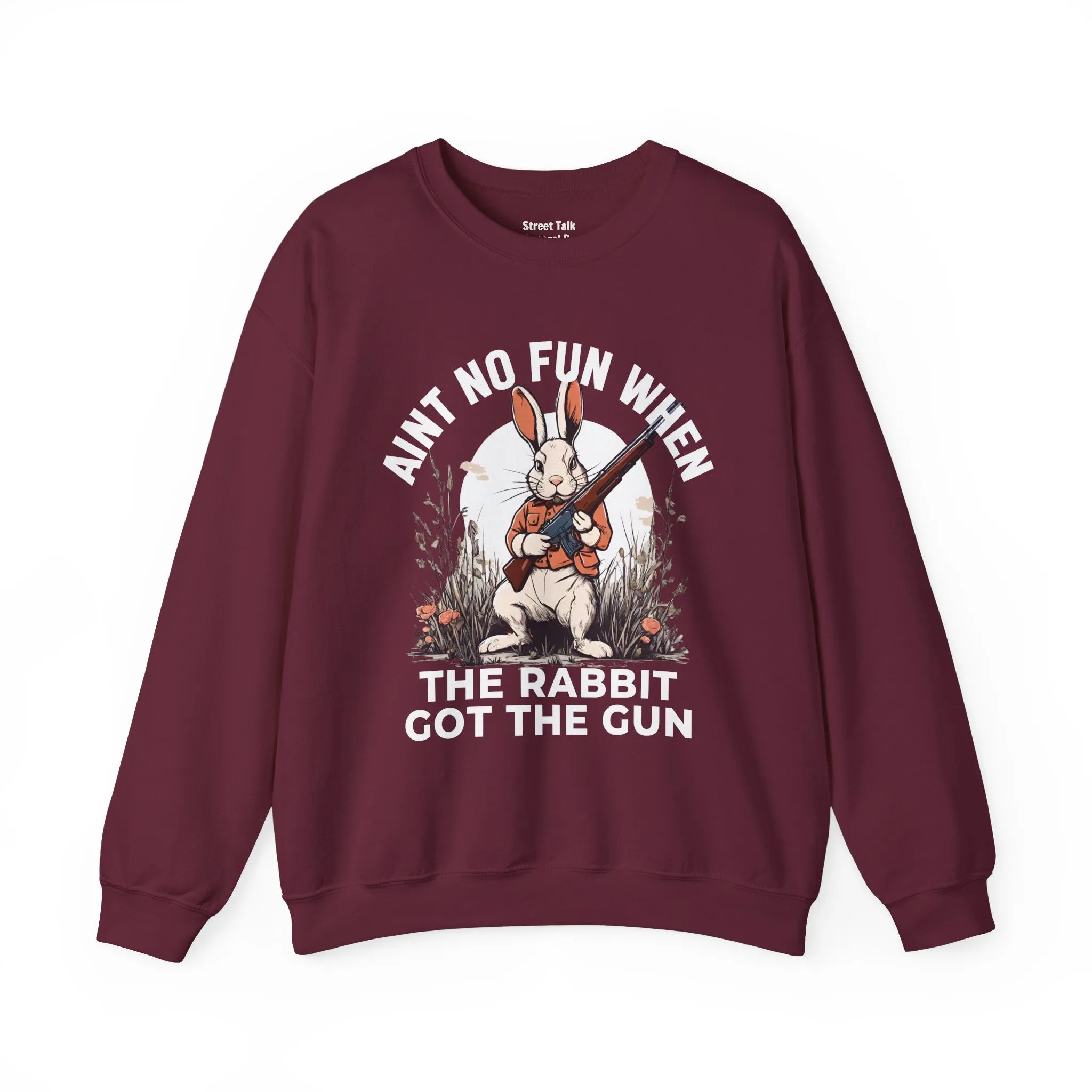 Aint No Fun When The Rabbit Got The Gun - Sweatshirt