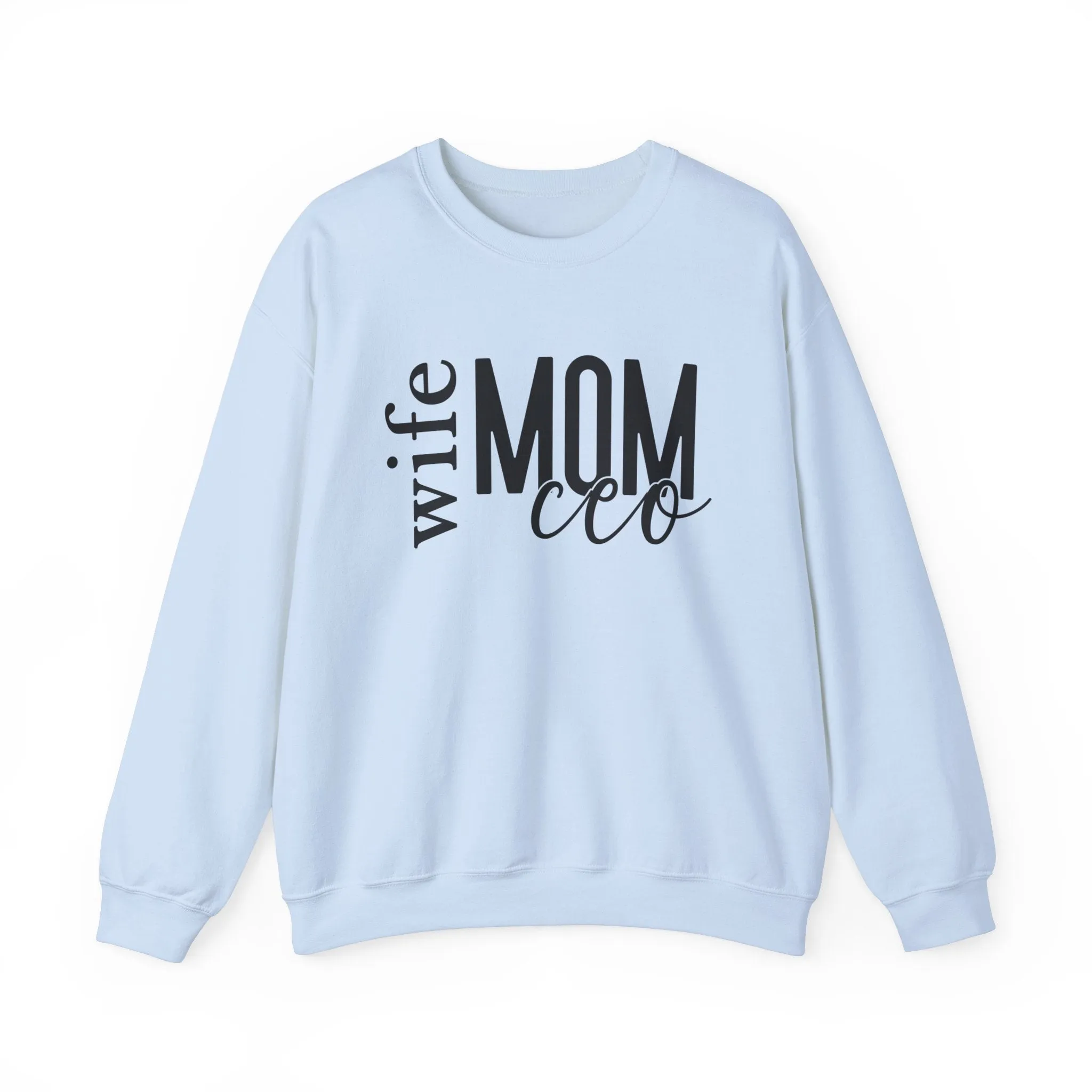 Ceo Mom Sweatshirt