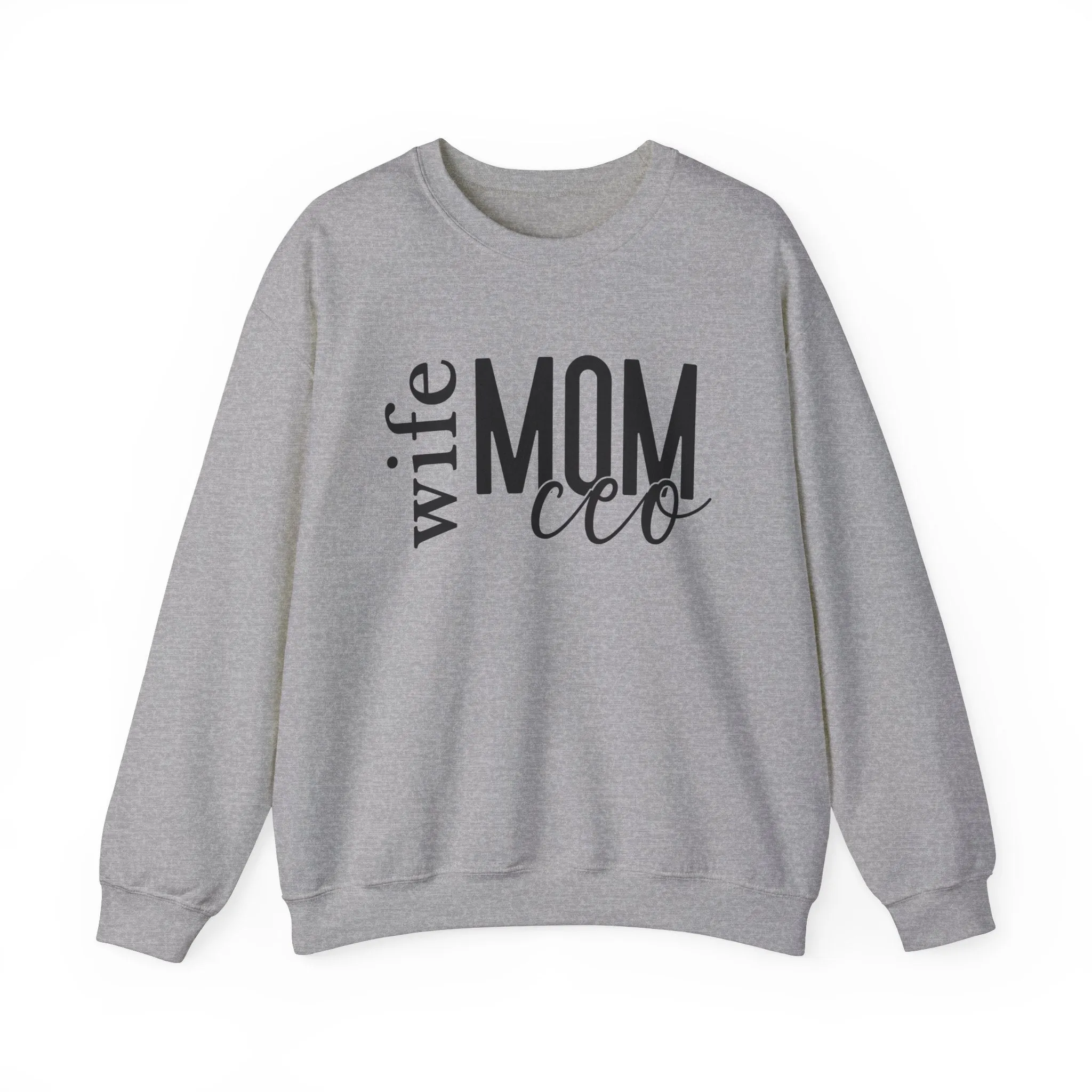 Ceo Mom Sweatshirt
