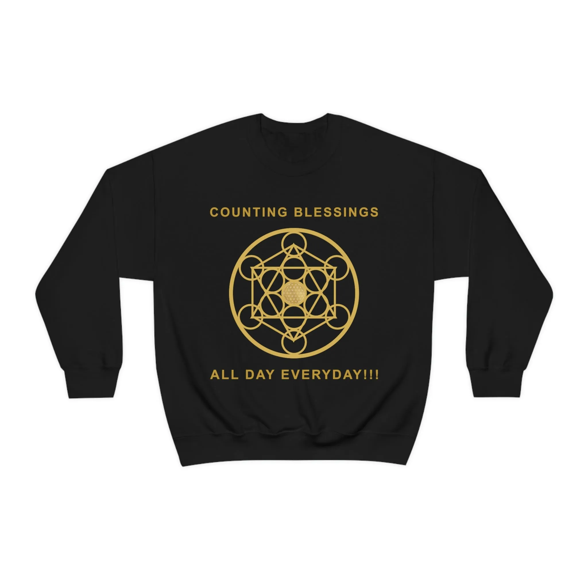 COUNTING BLESSINGS ALL DAY EVERYDAY!!! - Unisex Heavy Blend™ Crewneck Sweatshirt