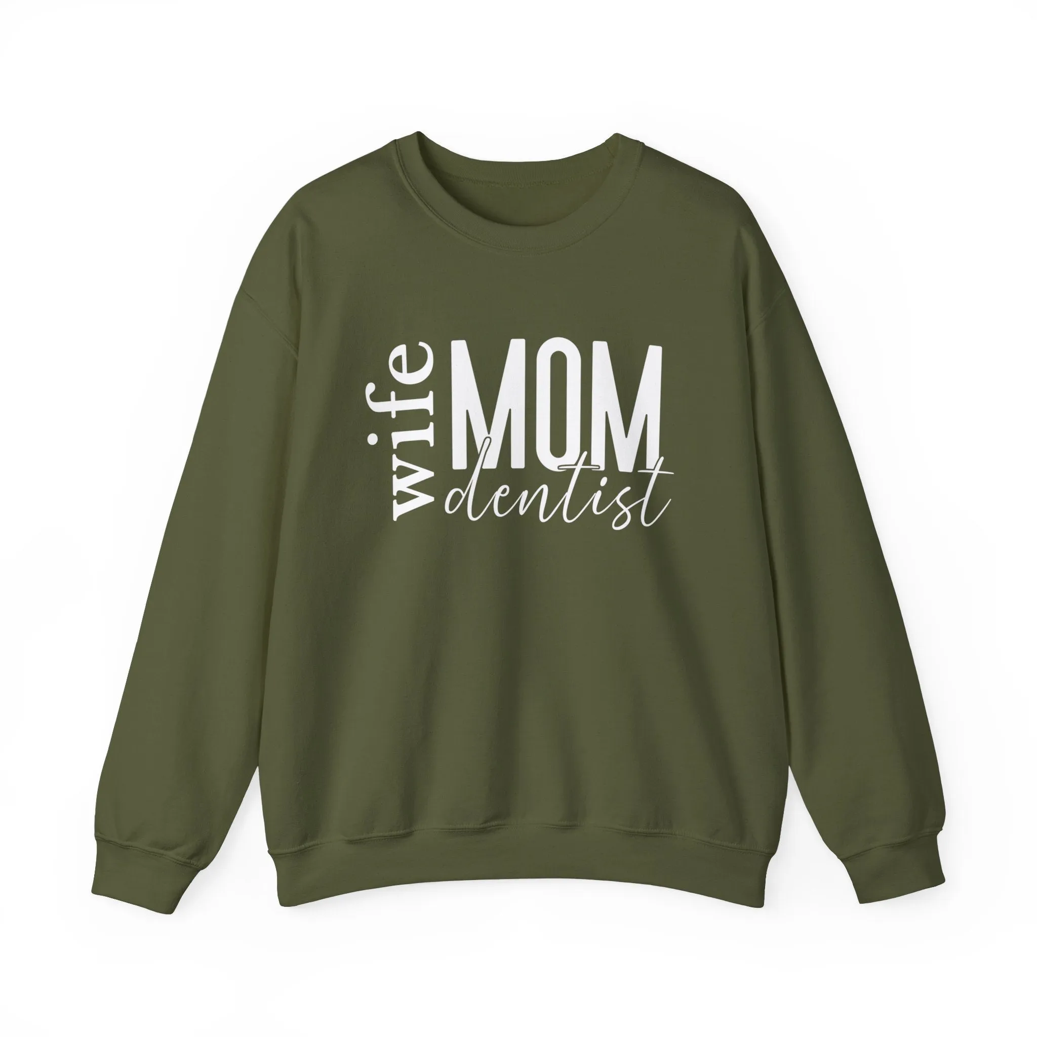 Dentist Mom Sweatshirt