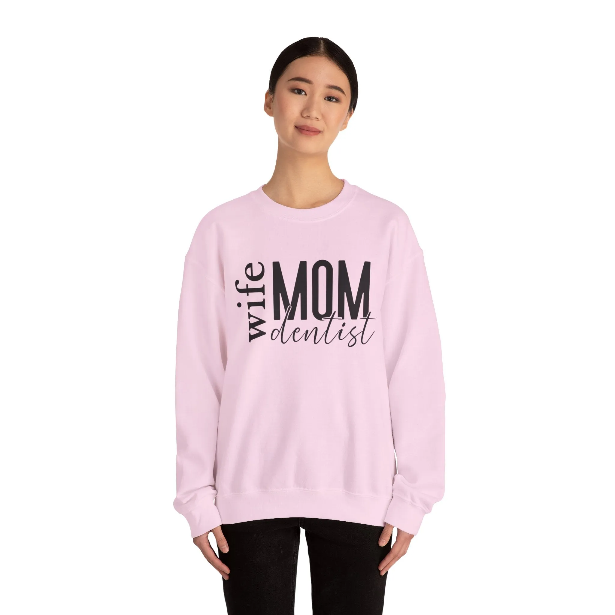 Dentist Mom Sweatshirt