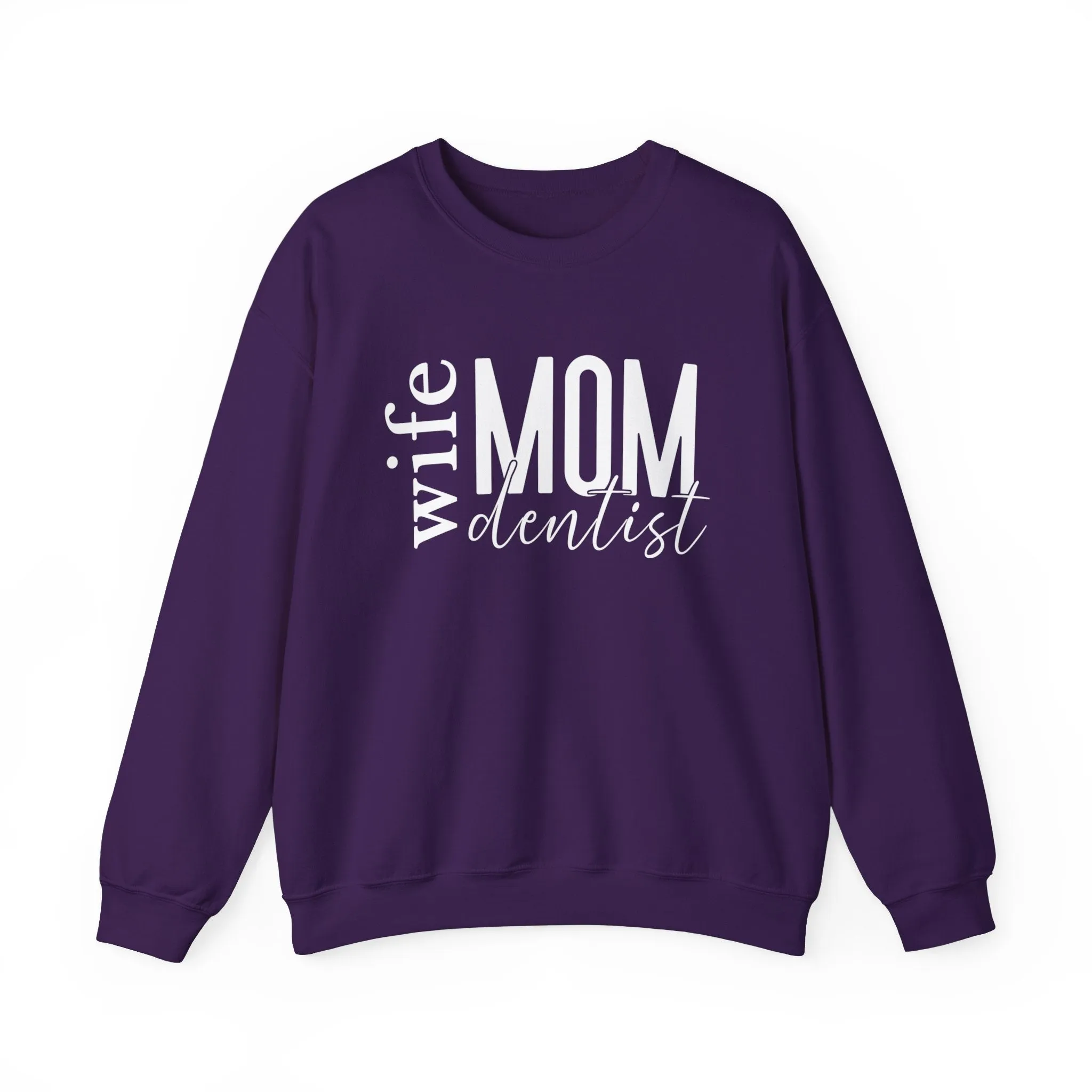 Dentist Mom Sweatshirt