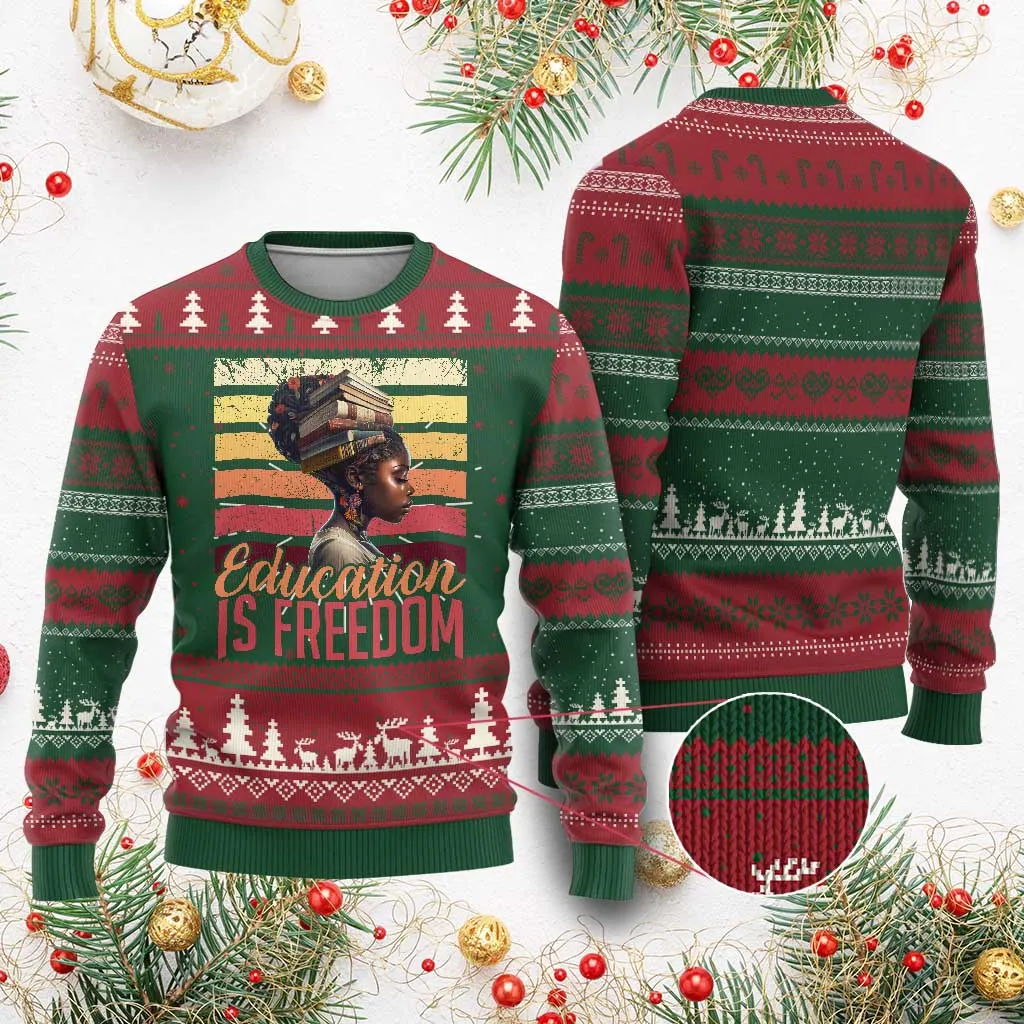 Education Is Freedom Ugly Christmas Sweater Retro Black History Teacher TS11
