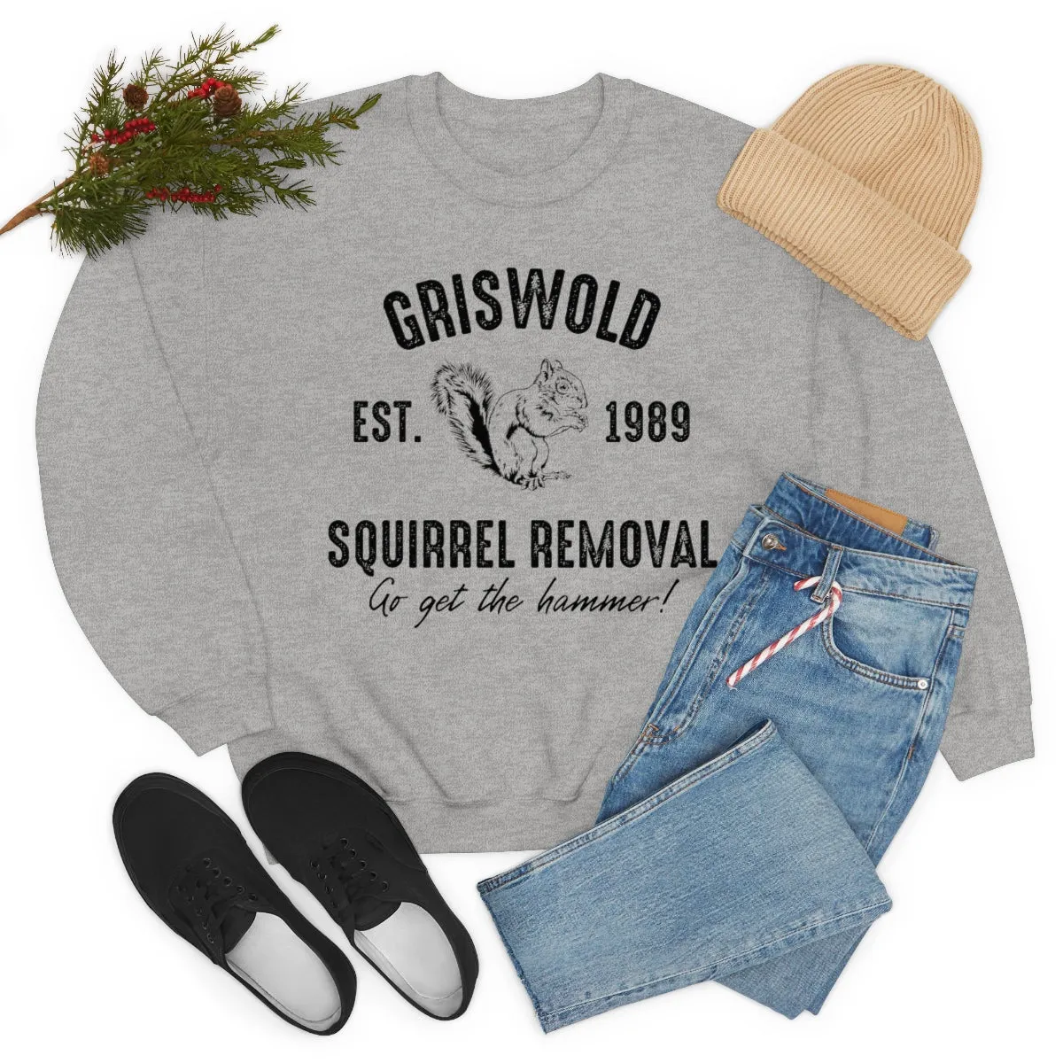 Griswold Squirrel Removal sweatshirt