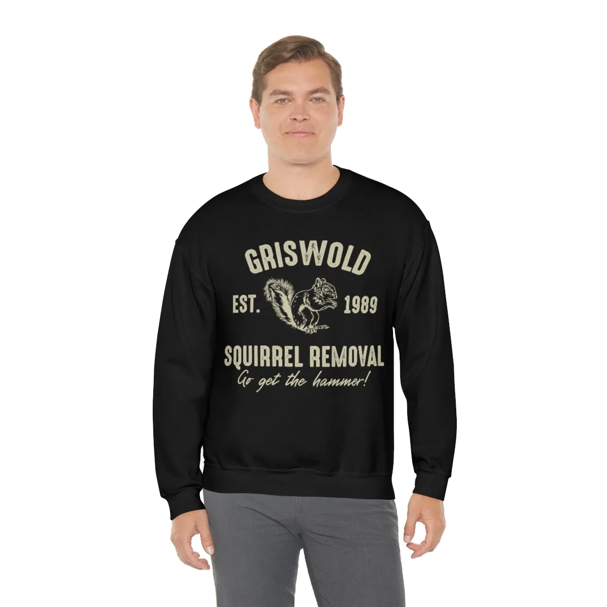 Griswold Squirrel Removal sweatshirt