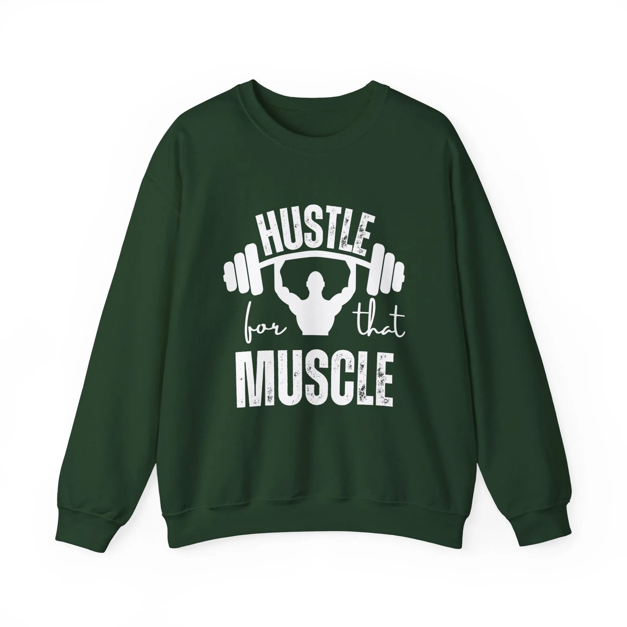 Hustle Muscle Fitness Motivation Sweatshirt