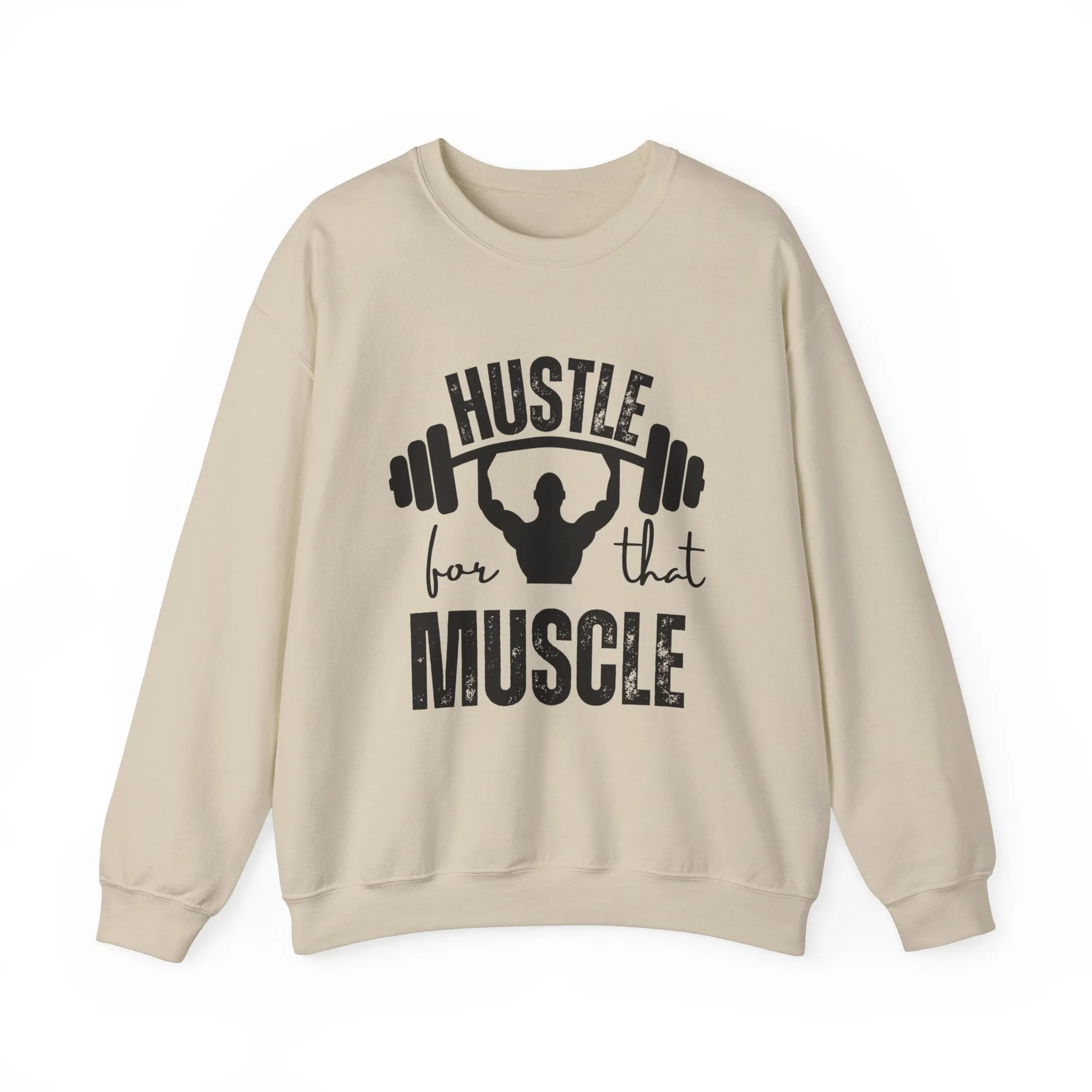 Hustle Muscle Fitness Motivation Sweatshirt