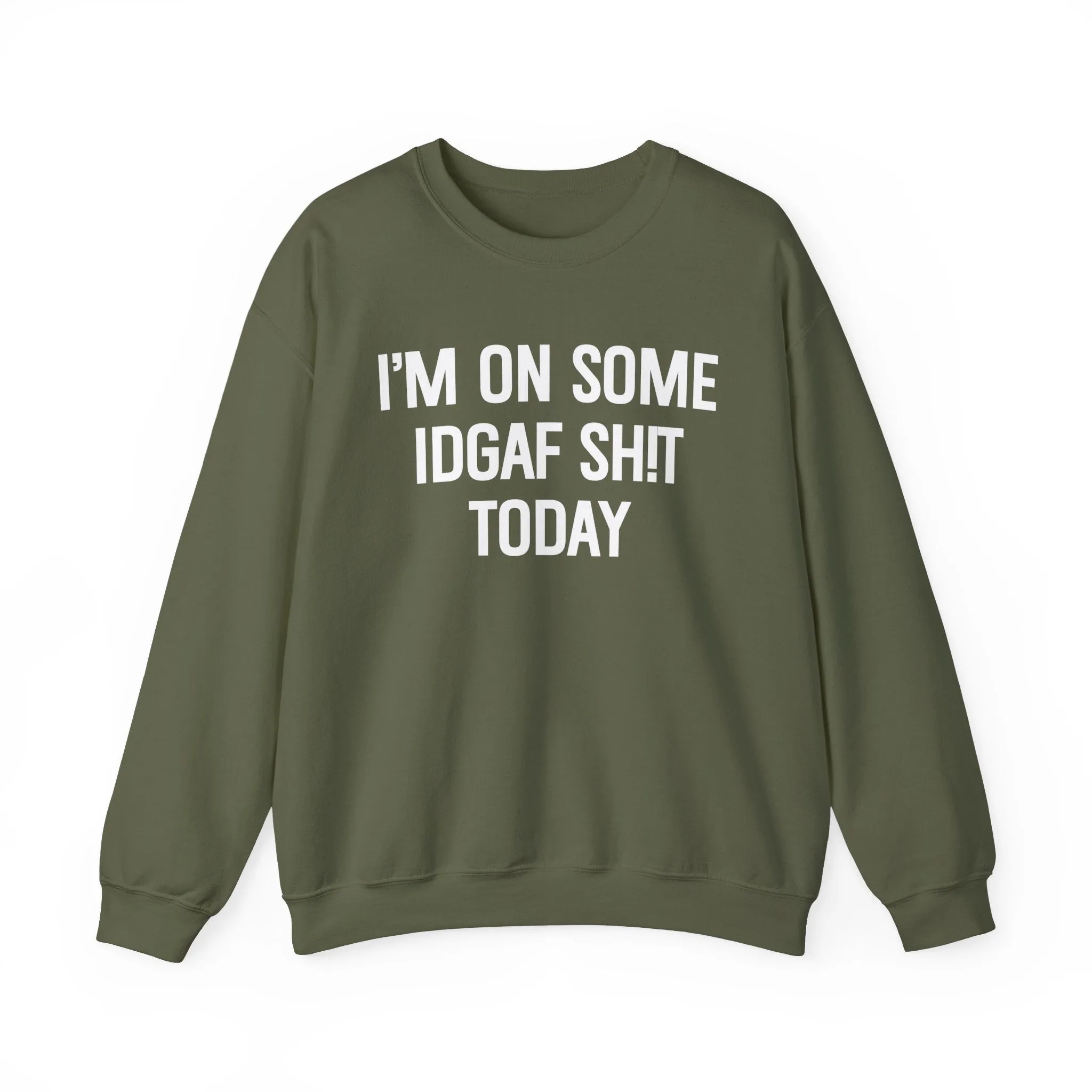 I'm On Some IDGAF Shit Today