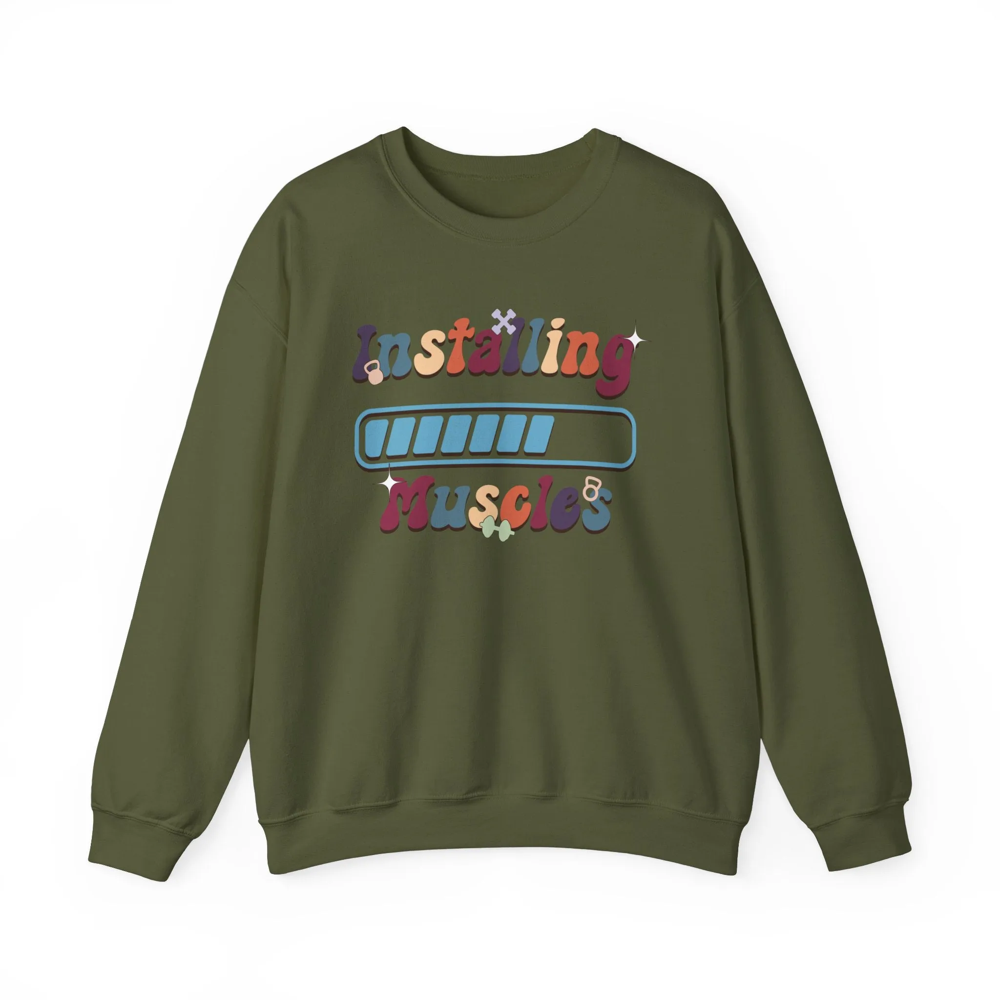 Installing Muscles Fitness Motivation Sweatshirt