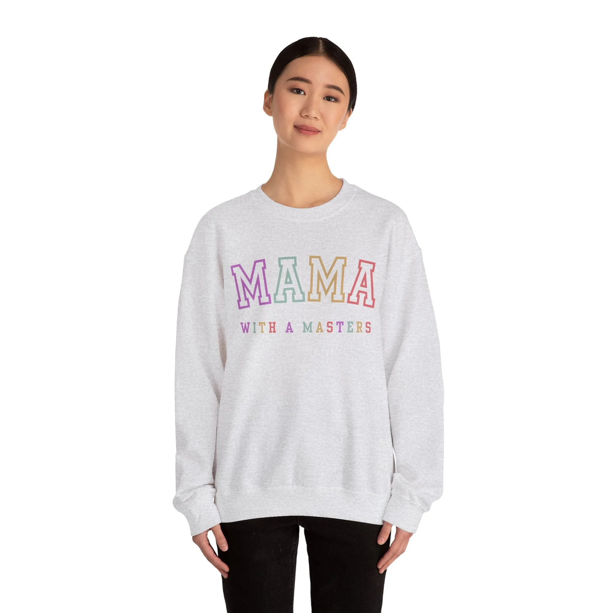 Masters Degree, Masters Degree Gift, Masters Graduation, Masters Degree Gifts, Mama with a Masters, Mother's Day Gift, Crewneck Sweatshirt
