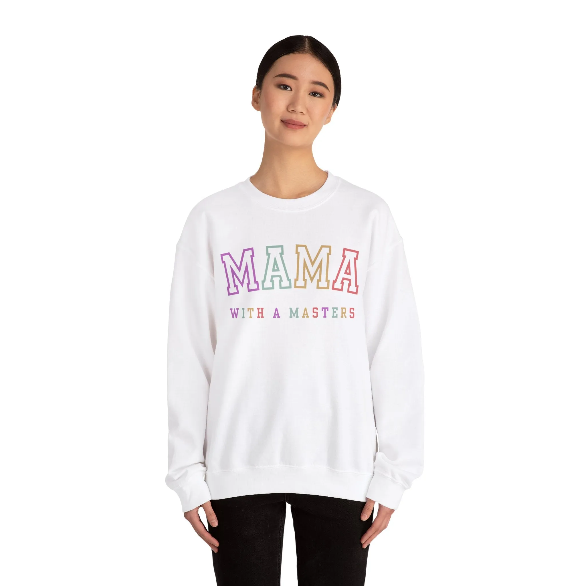 Masters Degree, Masters Degree Gift, Masters Graduation, Masters Degree Gifts, Mama with a Masters, Mother's Day Gift, Crewneck Sweatshirt