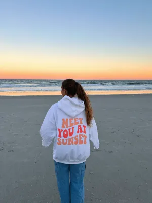 MEET YOU AT SUNSET HOODIE
