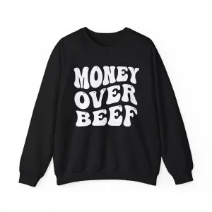 Money Over Beef