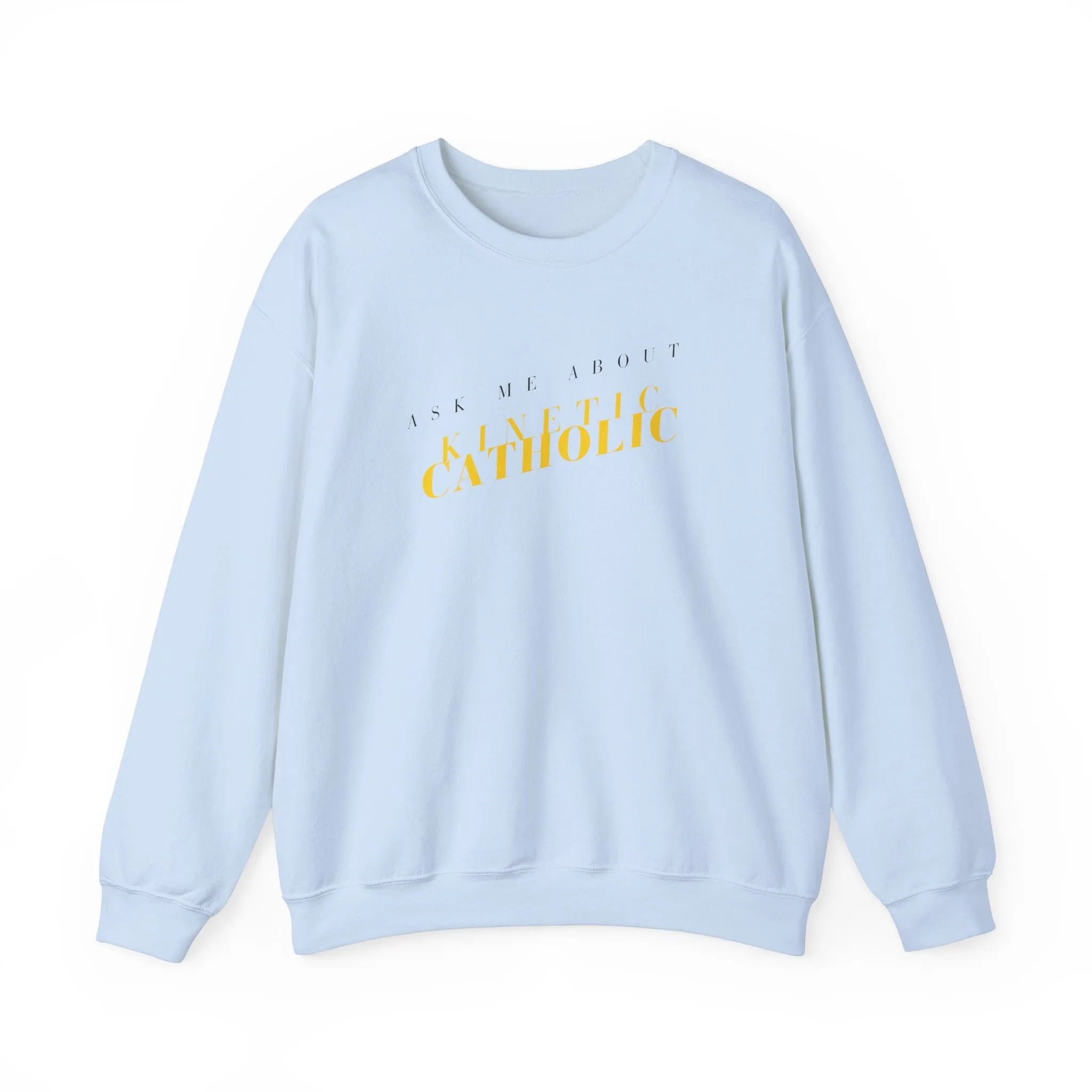 NEW Ask Me About Kinetic Crewneck