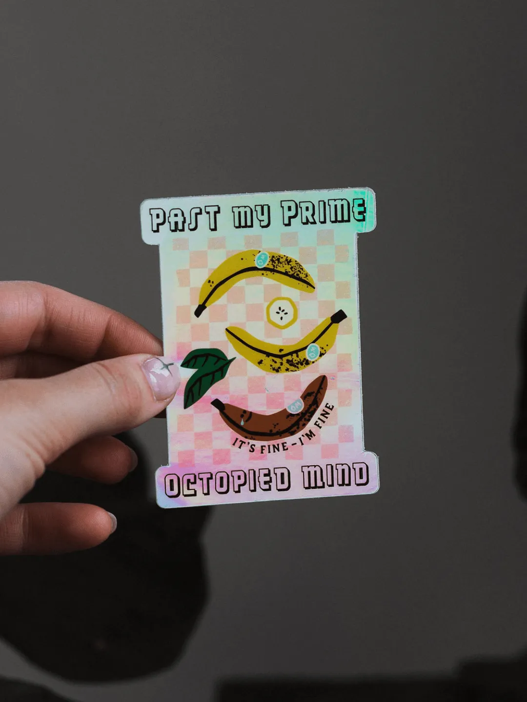 Past My Prime Holographic Sticker