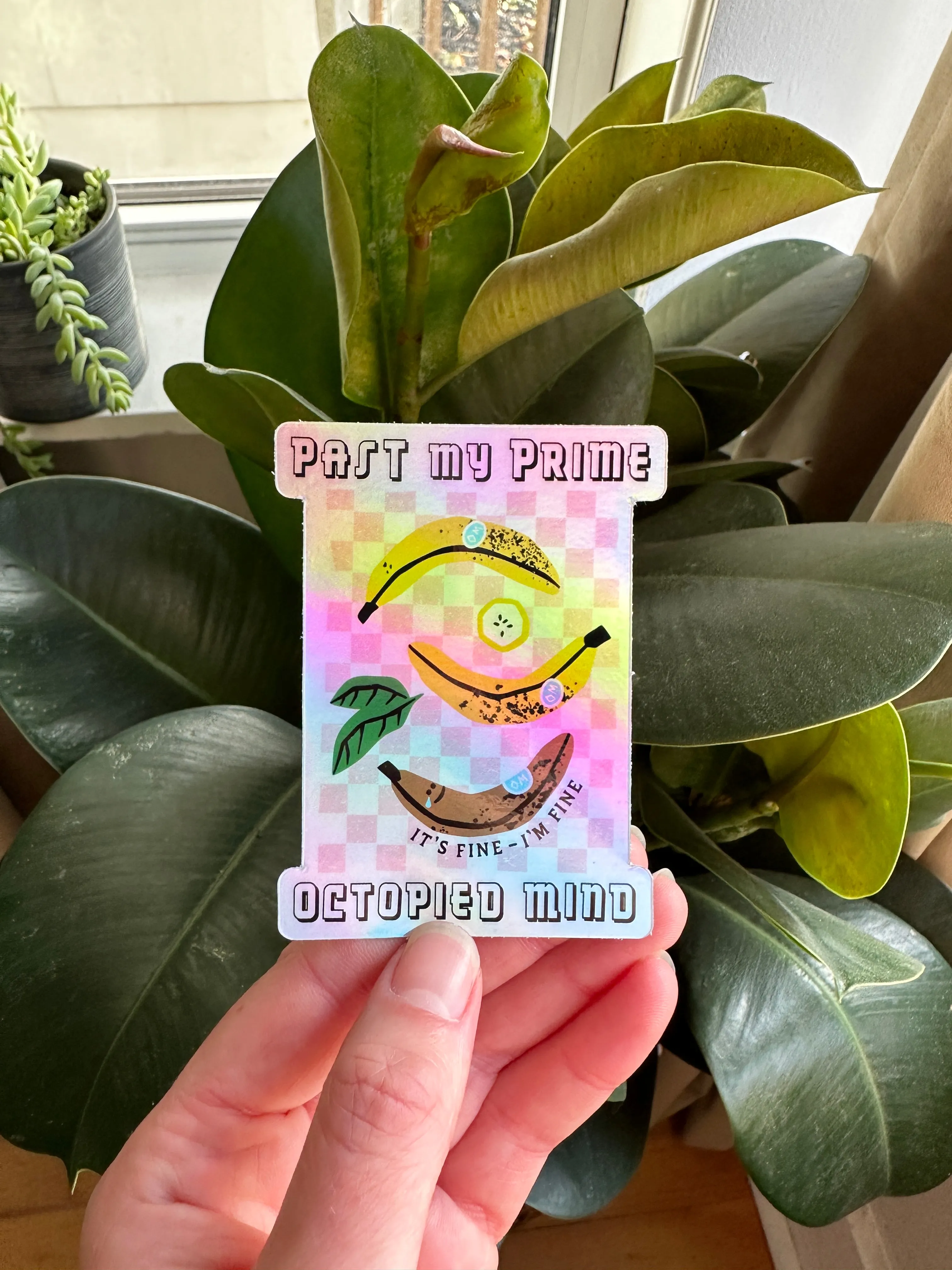 Past My Prime Holographic Sticker