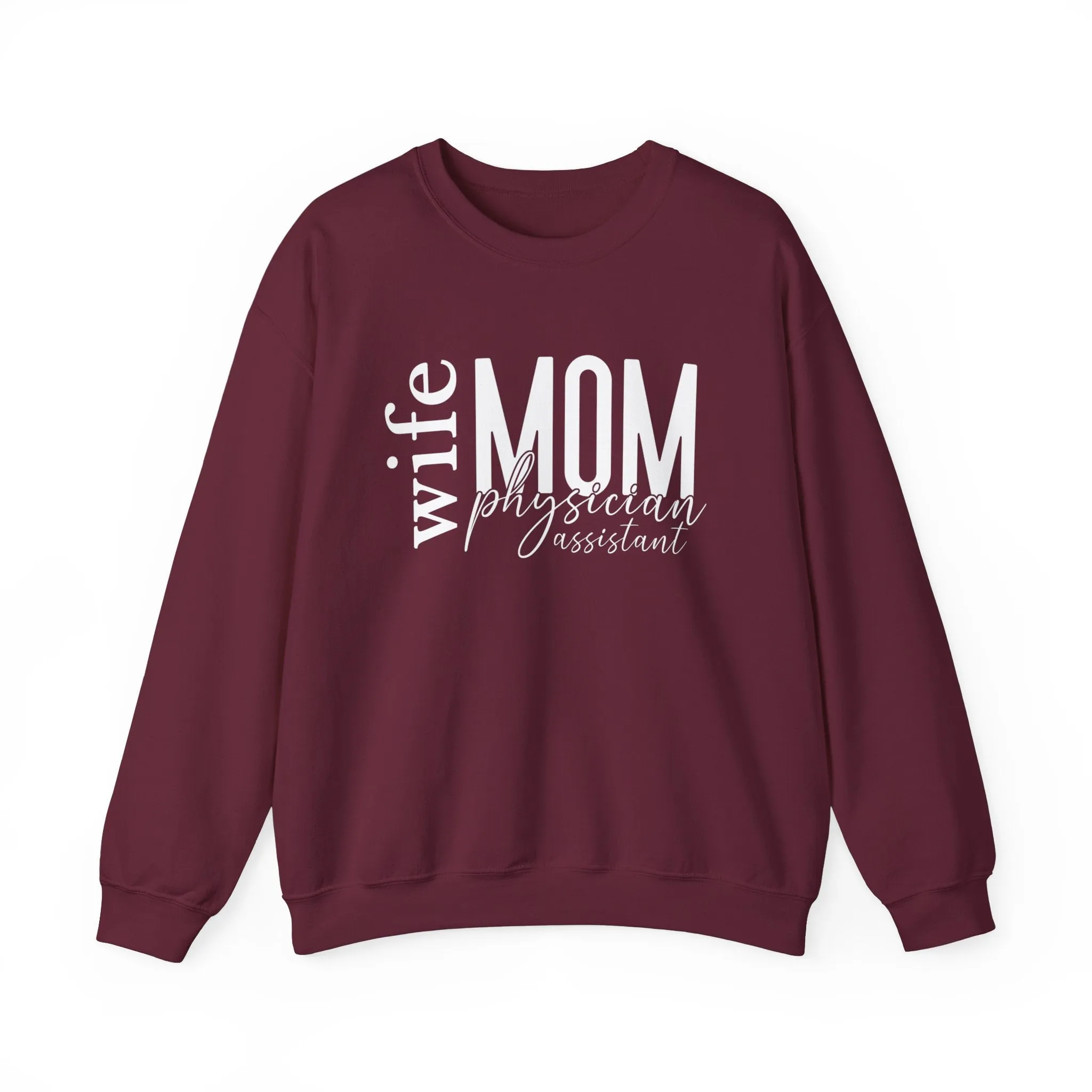Physician Assistant Mom Sweatshirt