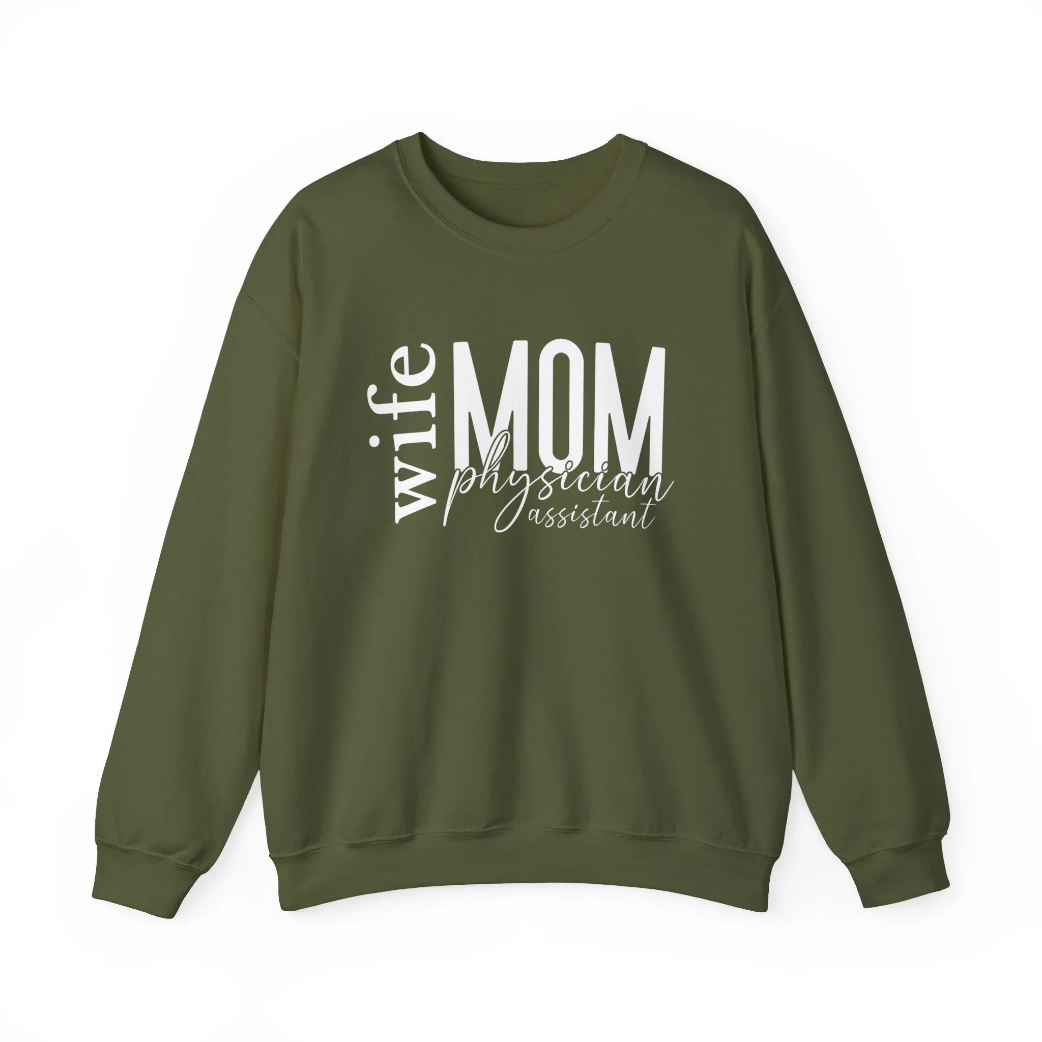 Physician Assistant Mom Sweatshirt