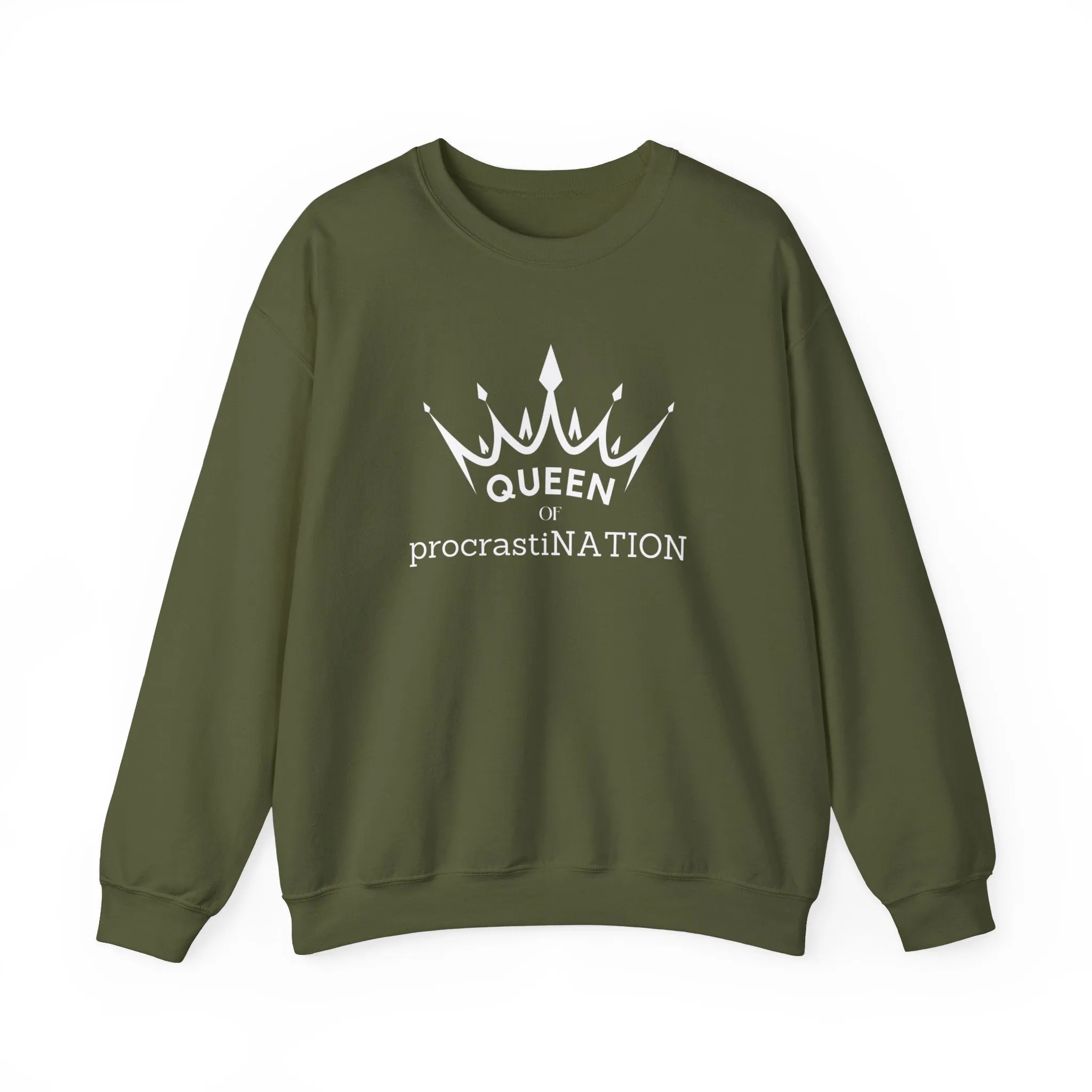 Queen of Procastination MOtivational Crewneck Sweatshirt