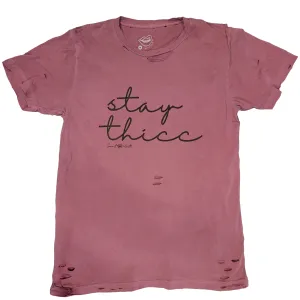 Stay Thicc