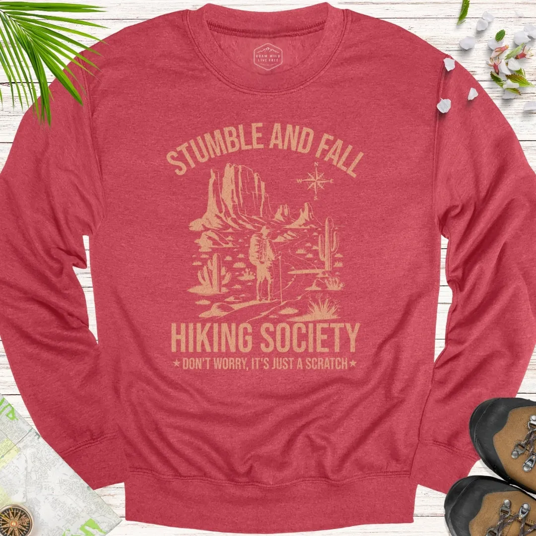 Stumble And Fall Hiking Society Unisex Sweatshirt
