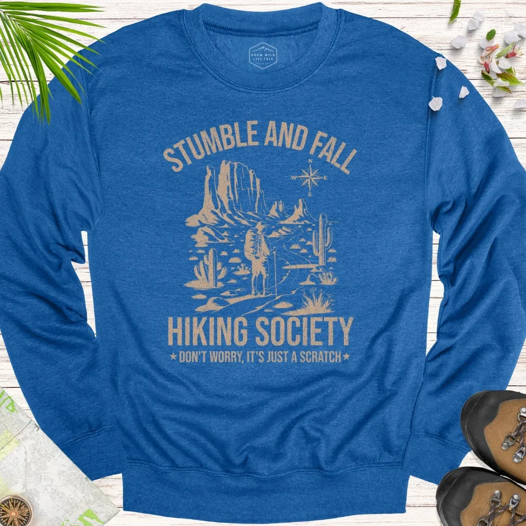 Stumble And Fall Hiking Society Unisex Sweatshirt