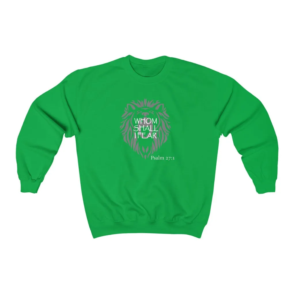 Whom Shall I Fear Women’s Unisex Heavy Blend™ Crewneck Sweatshirt